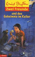 Zwei Freunde ...und das Geheimnis im Keller