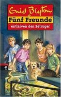 Fünf Freunde entlarven den Betrger