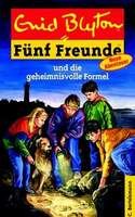 Fünf Freunde - und die geheimnisvolle Formel