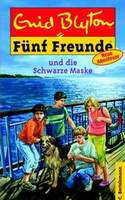 Fünf Freunde - und die Schwarze Maske